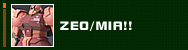 ZEO/MIA!!
