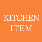 KITCHEN ITEM