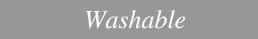 Washable